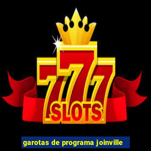 garotas de programa joinville
